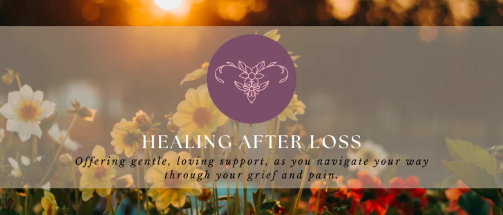 Healing After Loss